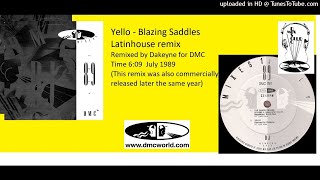 Yello - Blazing Saddles (DMC remix by Dakeyne July 1989)