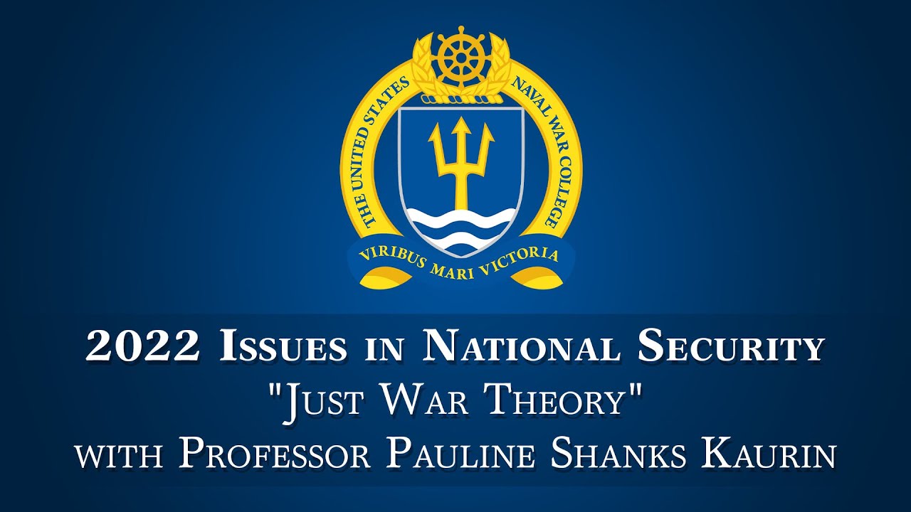 NWC INS -- Lecture 12 "Just War Theory"