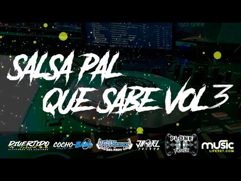 #SALSA #PAL #QUE #SABE VOL.3 #MIX #2025 - DJ CHARRY PTY | #MUSICLIFE507