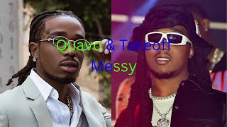 Quavo & Takeoff - Messy Lyrics