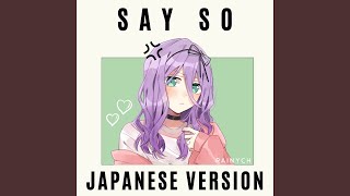 Download lagu Say So (Japanese Version) mp3 Download lagu Say So (Japanese Version) mp3