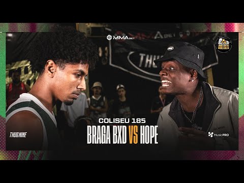HOPE X BRAGA BXD - 2° FASE - BATALHA DO COLISEU - EDIÇÃO 185