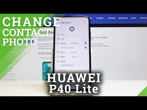 How to Add Photo to Contact in HUAWEI P40 Lite – Personalize Number