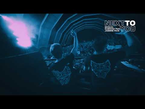 MOGUAI, DUBDOGZ feat. Jasmine Pace  - Next To You (Official Video)