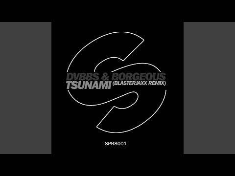 Tsunami (Blasterjaxx Remix)