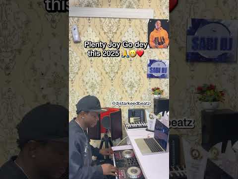 Plenty Joy by DJ StarKeed 2025  #mohbad #fido #2025newsong #2025newtrends #djstarkeed