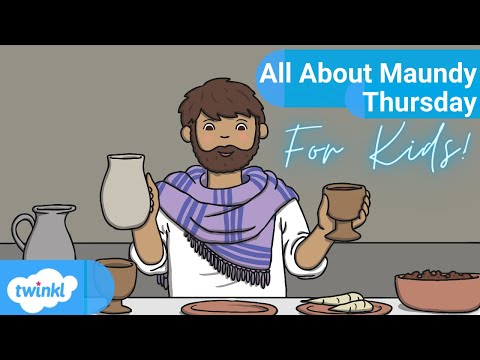What is Maundy Thursday? | Holy Thursday Explained for Kids!