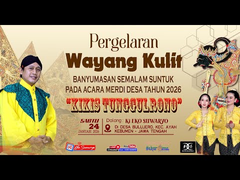 LIVE WAYANG KULIT DALANG EKO SUWARYO LAKON KIKIS TUNGGULRONO