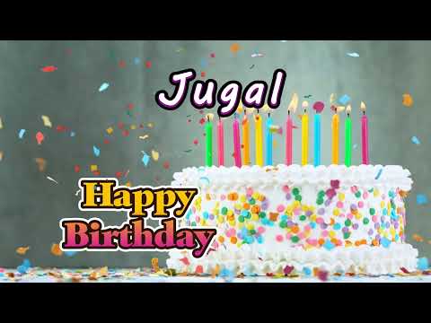 Jugal Happy Birthday Song – Happy Birthday to You