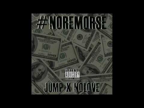 Jump x No Love - No Remorse