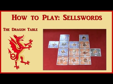 How to Play "Sellswords" - The Dragon Table: Episode 33 