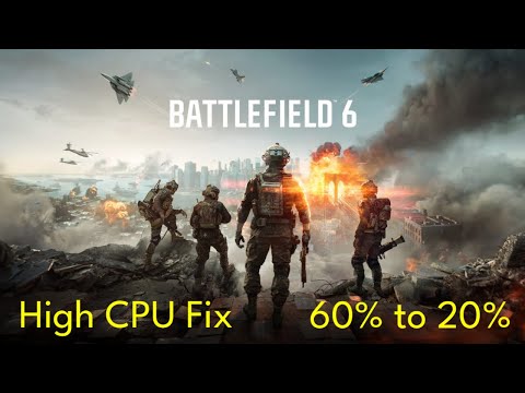 High CPU Usage Fix - Battlefield 6