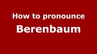 How to pronounce Berenbaum