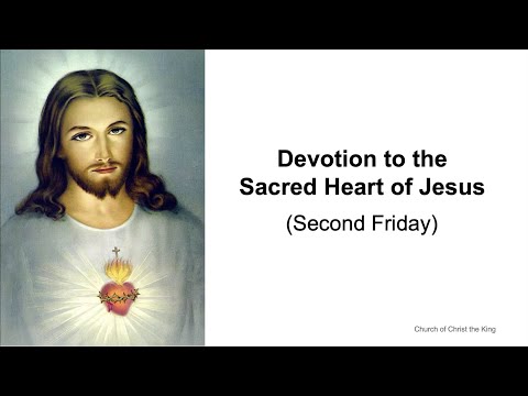 Church of Christ the King: Devotion to the Sacred Heart of Jesus (Second Friday)