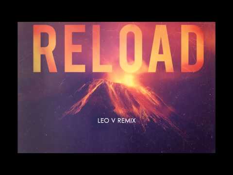 Sebastian Ingrosso, Tommy Trash & John Martin - Reload (Leo V Orchestral Pop Remix)