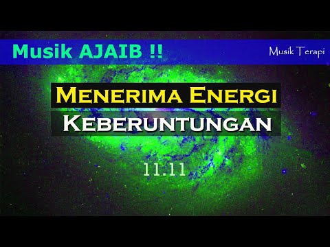 11 menit MUSIK ENERGI KEBERUNTUNGAN