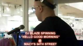 DJ BLAZE SPINNING HELLO GOOD MORNING.mp4