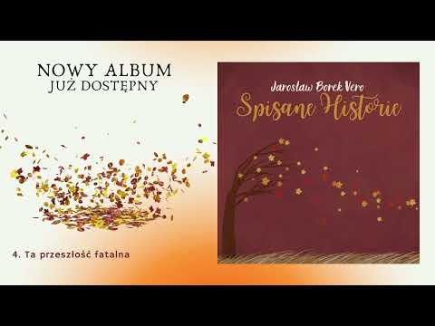 4. Vero - Ta przeszłość fatalna