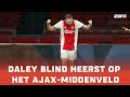 Waarom heerste Daley Blind zo tegen PSV op het Ajax-middenveld? ? | Goedemorgen Eredivisie