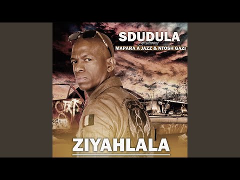 Ziyahlala (feat. Mapara A Jazz & Ntosh Gazi)