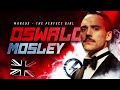 The Perfect Girl - Oswald Mosley (FICTIONAL)
