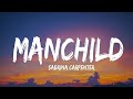 Sabrina Carpenter - Manchild (Lyrics)