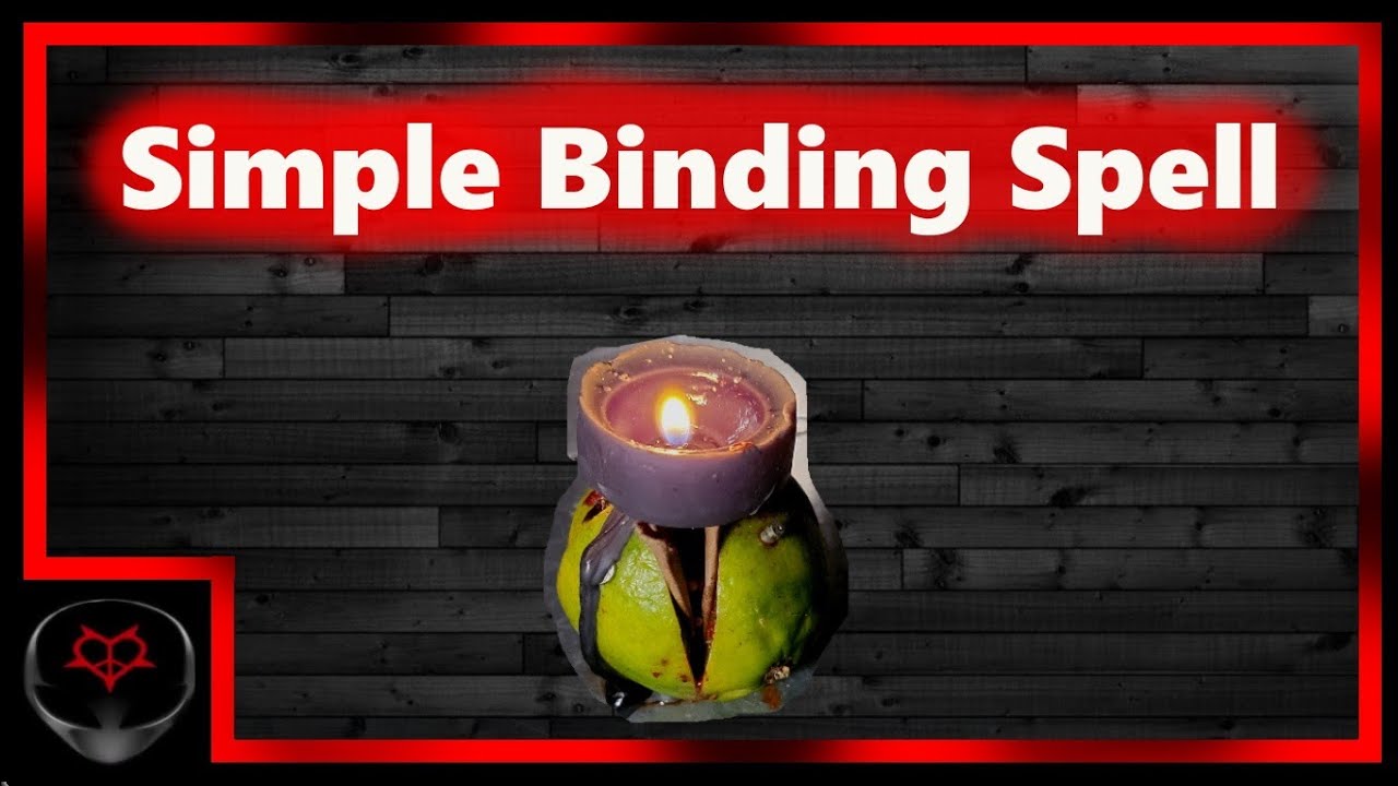 Witchcraft spells: Simple Binding Spell for Beginner Witches