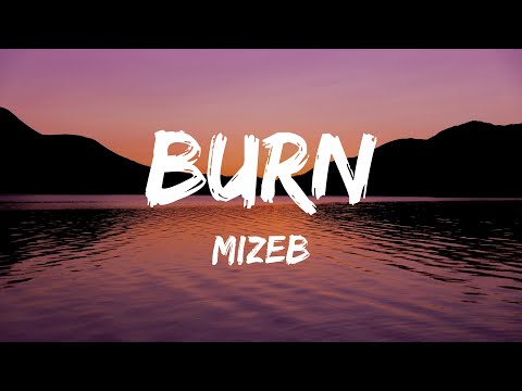 MiZeb - Burn (Lyrics)