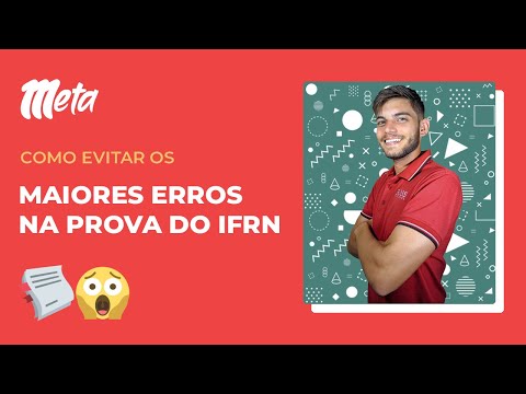 OS MAIORES ERROS QUE VOCÊ PODE COMETER NA PROVA DO IFRN | #METAIFRN