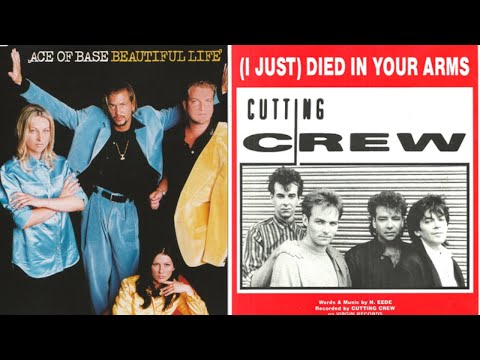 It's a Beautiful Life & All For You (Ace of Base) x I Just Died in Your Arms Tonight (Cutting Crew)