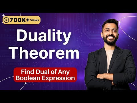 Lec-8: Duality Theorem | How to find Dual of Any Boolean Expression