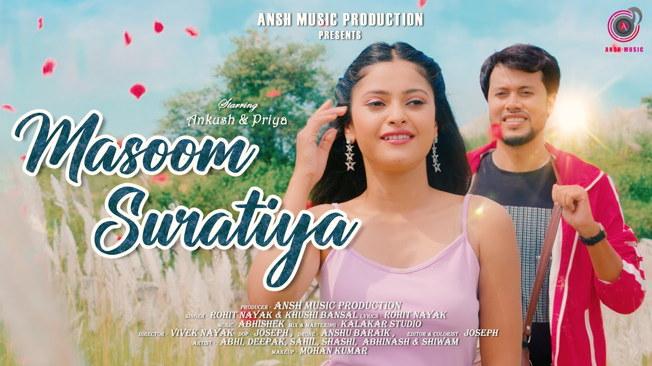 Masoom Suratiya// Singer-Rohit nayak & Khushi bansal// New romantic nagpuri video song 2023