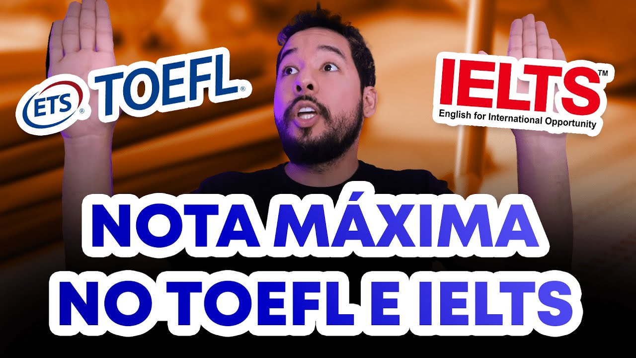 DOMINE O TOEFL E O IELTS: 10 ESTRATÉGIAS INFALÍVEIS PARA GABARITAR A PROVA E SER APROVADO EM 2024