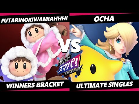 Sumapa 126 - FutarinokiwamiAhhh! (Ice Climbers) Vs. Ocha (Rosalina) Smash Ultimate - SSBU