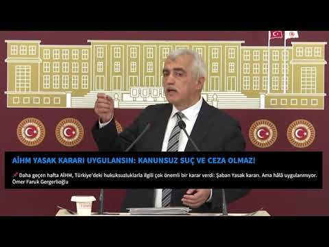 Gergerlioğlu, binlerce kişinin hayatını etkilediğini belirttiği yasak kararlarını gündeme getirdi.