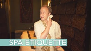 How to behave in a spa