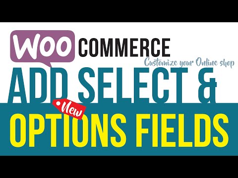 Add New Select options Dropdown Field to WooCommerce Checkout Page
