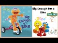 Sesame Street Zoe Big Enough For A Bike