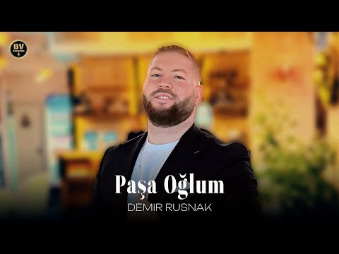 DEMIR RUSNAK - PASA OGLUM / Демир Руснак - Момчето ми, паша