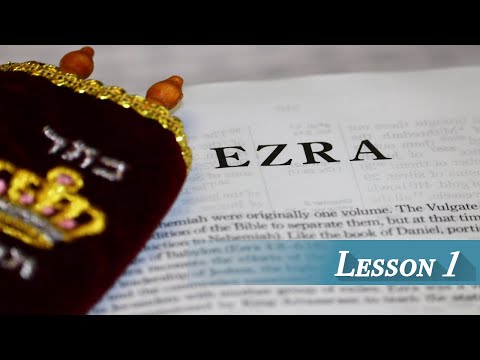 Lesson 1 - Ezra Introduction
