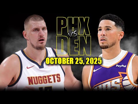 Denver Nuggets vs Phoenix Suns Full Game Highlights - October 25, 2025 | NBA Season
