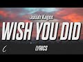 Jonah Kagen - Wish You Did (Lyrics)