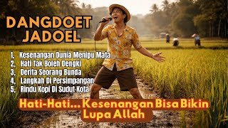 Download lagu Dangdoet Jadoel Ini Nusuk: Dunia Cuma Tipu-Tipu mp3