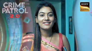 क्या Authority के Against आवाज़ उठाना पड़ा 2 लड़कियों पे भारी? | Crime Patrol 2.0 | Full Episode