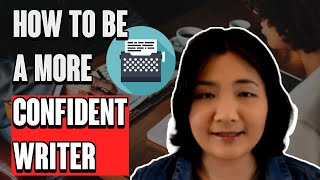 How To Be A More Confident Writer