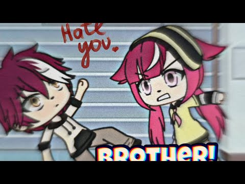 Мини-Фильм |'Я ненавижу тебя,брат!'|Gacha Life|Гача Лайф