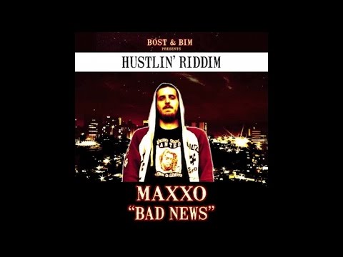 Maxxo - Bad News
