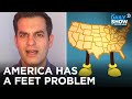 Taking America S Feet Problem Into Our Own Hands The Daily Show