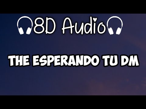 Lu-Ni ft. Julia Carbajal - Esperando Tu DM | 8D Audio #8dsongs #8dmusic #8daudio