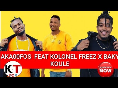 Ak100fos ft Baky X Steve Jbryan & Kolonel Freez Koule (Coming soon)